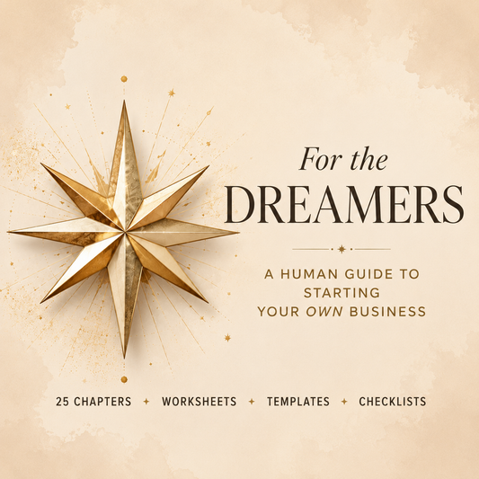 For the Dreamers: A Human Guide to Starting Your Own Business ebook